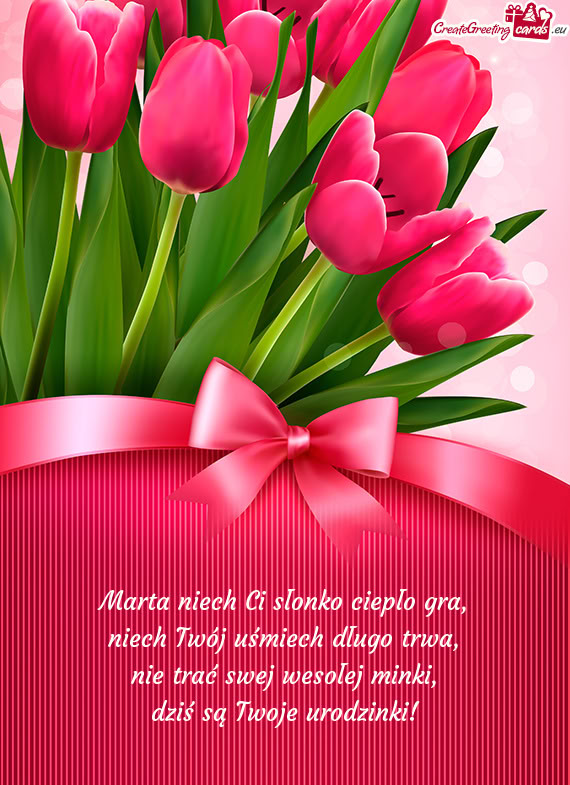 Marta niech Ci słonko ciepło gra