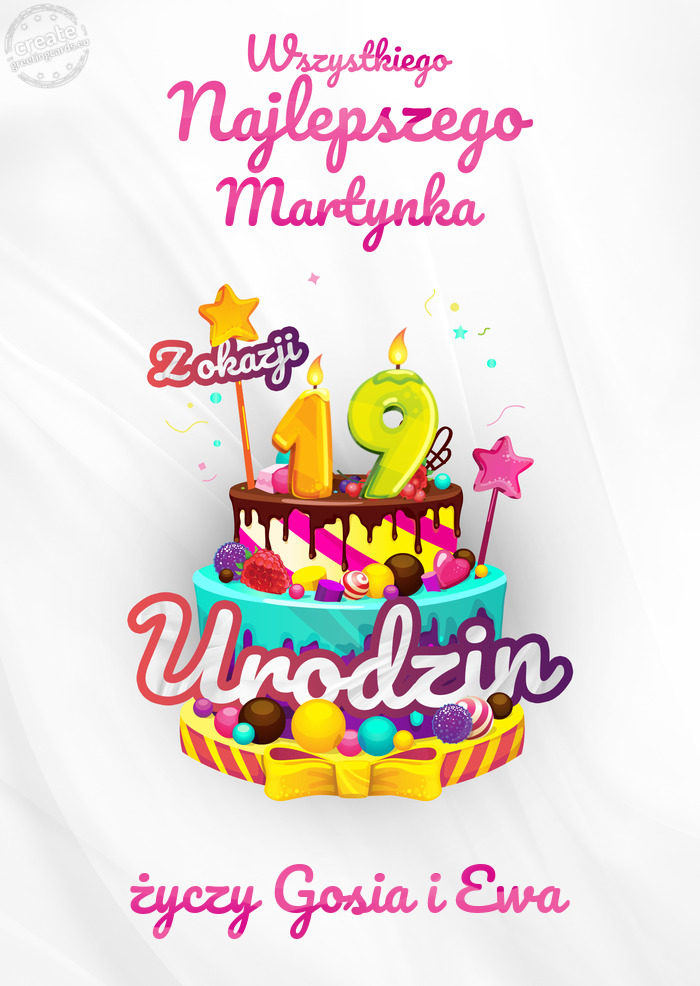 Martynka, Wszystkiego najlepszego z okazji 19 urodzin Gosia i Ewa