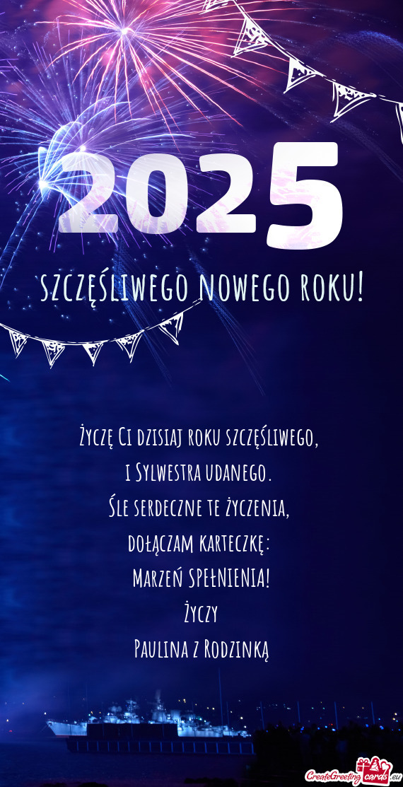 Marzeń SPEŁNIENIA! Życzy Paulina z Rodzinką