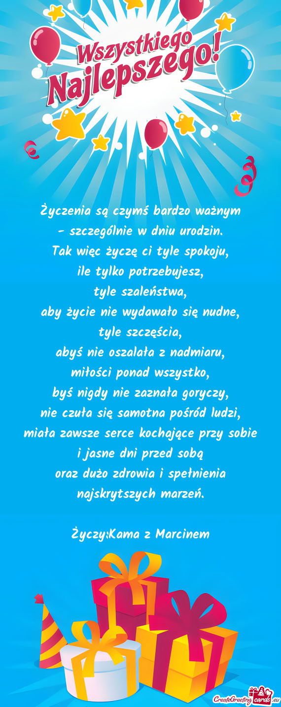 Marzeń. Życzy:Kama