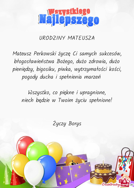 Mateusz Perkowski życzę Ci samych sukcesów, błogosławieństwa Bożego, dużo zdrowia, dużo pie