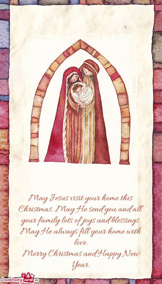 May Jesus visit your home this Christmas