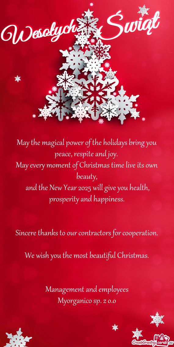 May the magical power of the holidays bring you peace, respite and joy