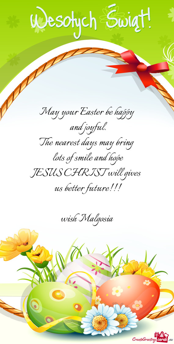 May your Easter be happy