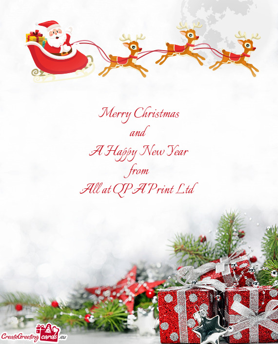 Merry Christmas
 and 
 A Happy New Year
 from
 All at QPA Print Ltd