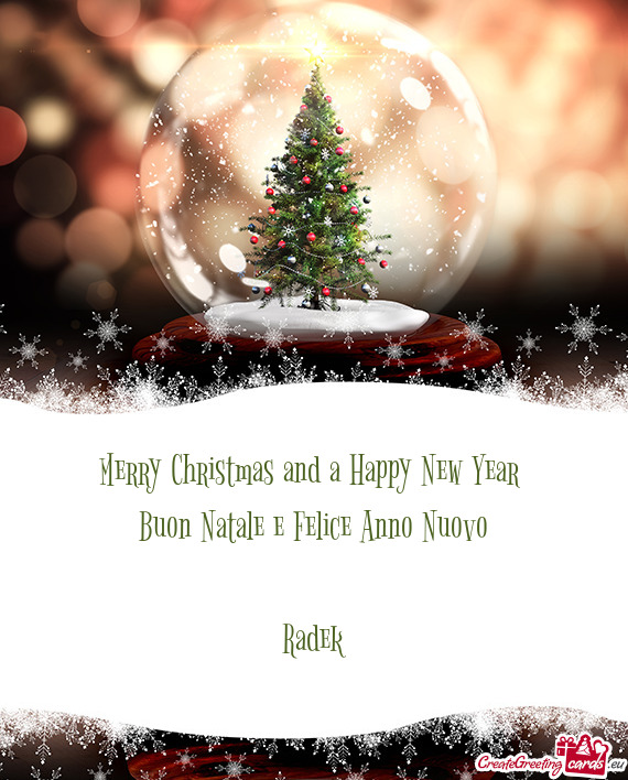 Merry Christmas and a Happy New Year   Buon Natale e