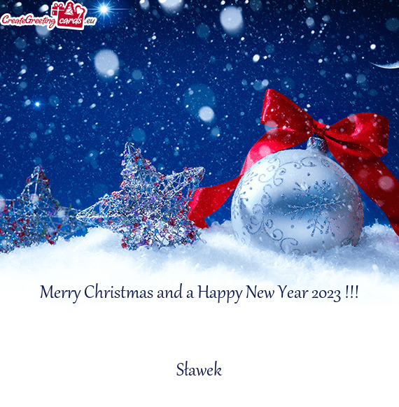 Merry Christmas and a Happy New Year 2023 !!!  Sławek