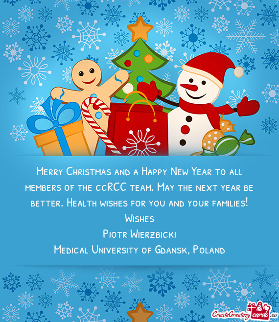 Merry Christmas and a Happy New Year to all members of the ccRCC team. May the next year be better