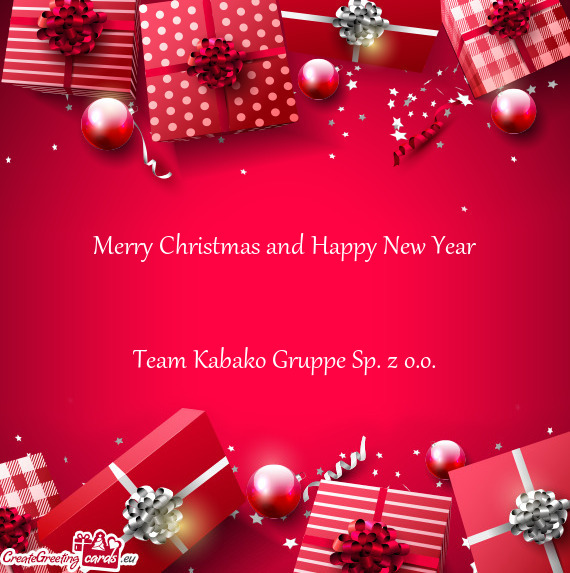 Merry Christmas and Happy New Year  Team Kabako Gruppe Sp
