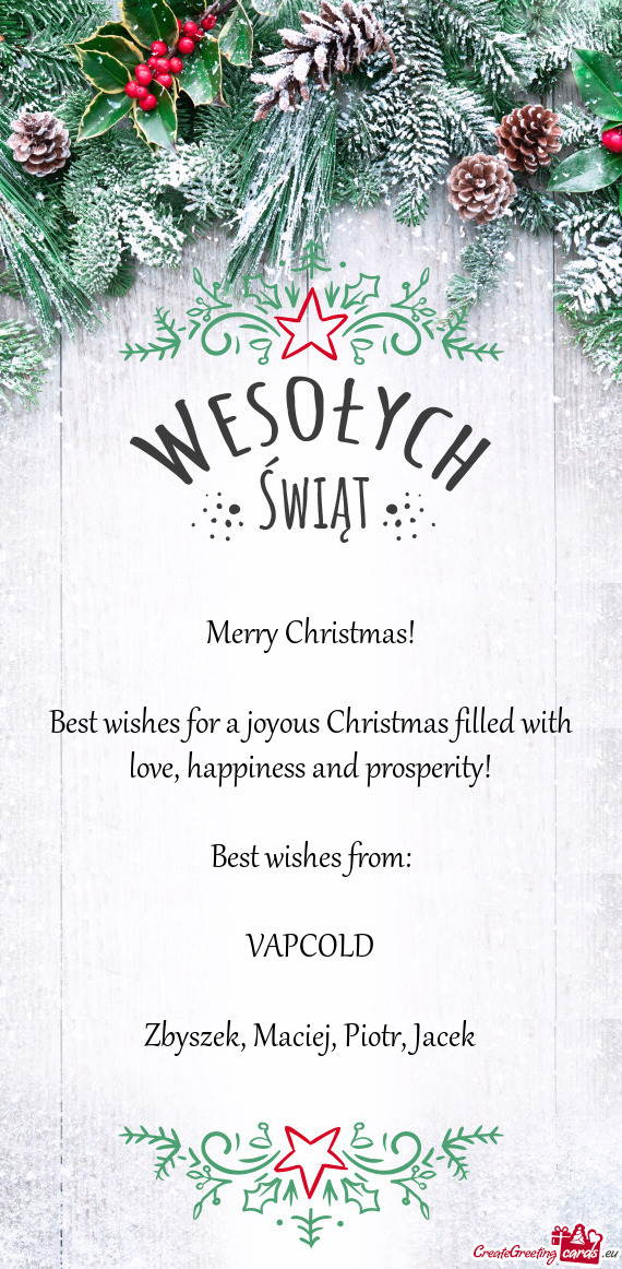 Merry Christmas! Best wishes for a joyous Christmas filled with love