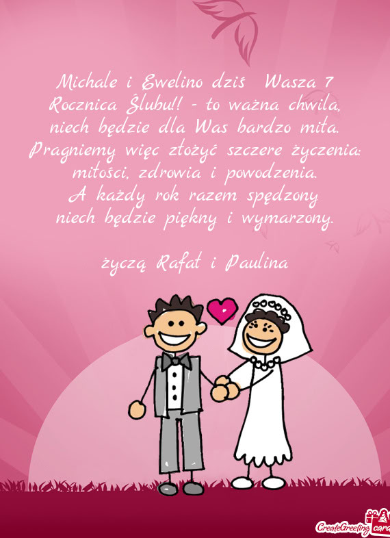 Michale i Ewelino dziś Wasza 7 Rocznica Ślubu!! - to ważna chwila