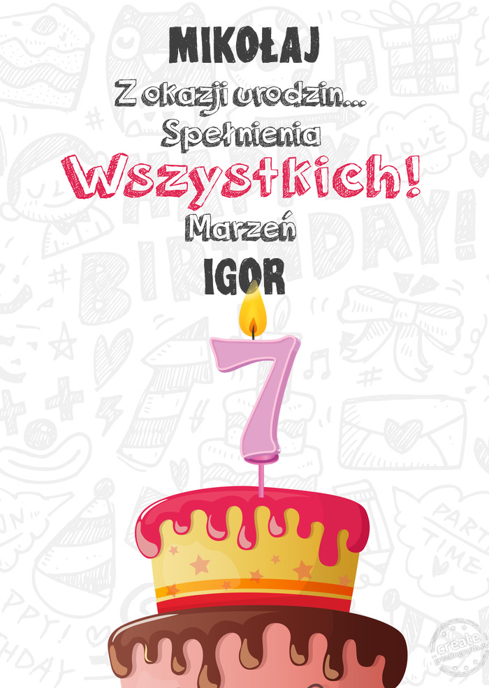 MIKOŁAJ Kartka z okazji 7 urodzin, IGOR