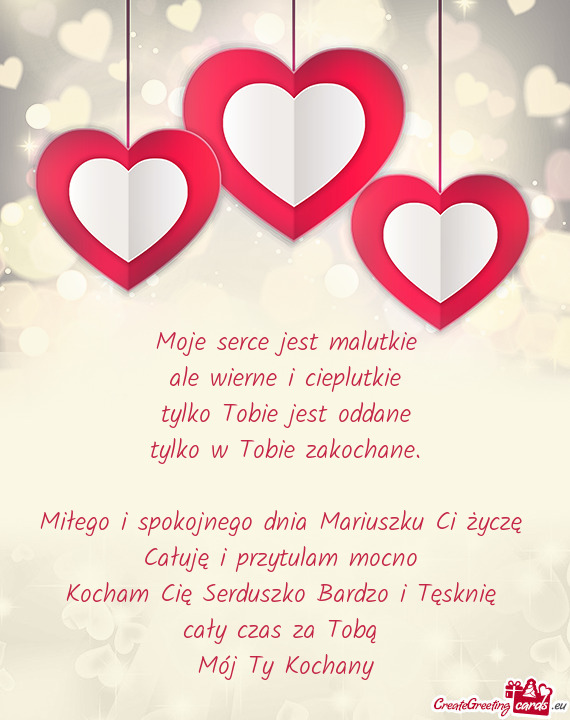 Miłego i spokojnego dnia Mariuszku Ci życzę