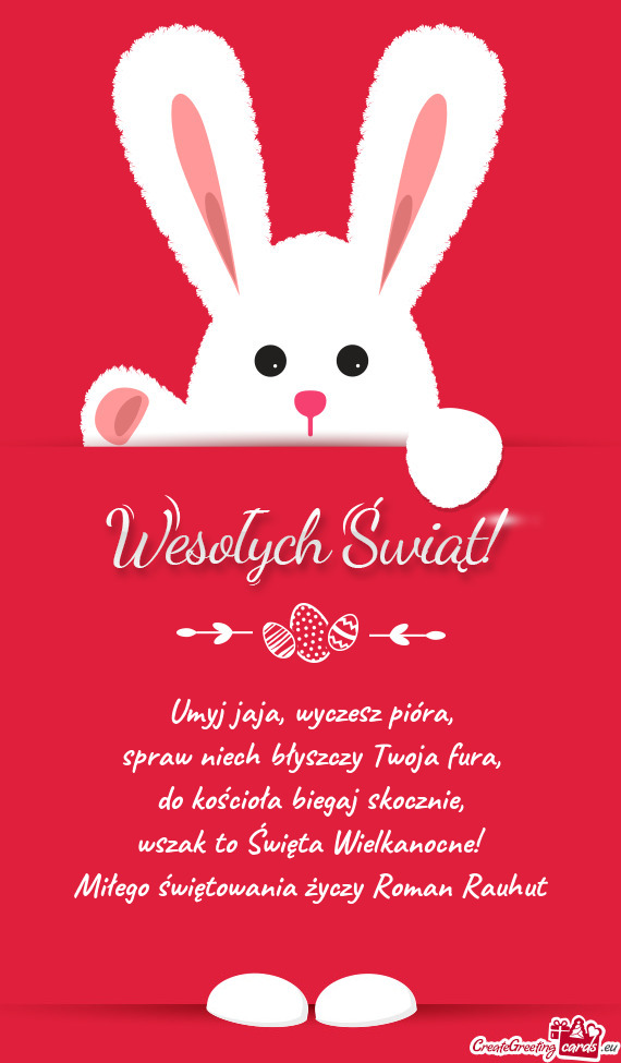Miłego świętowania Roman Rauhut