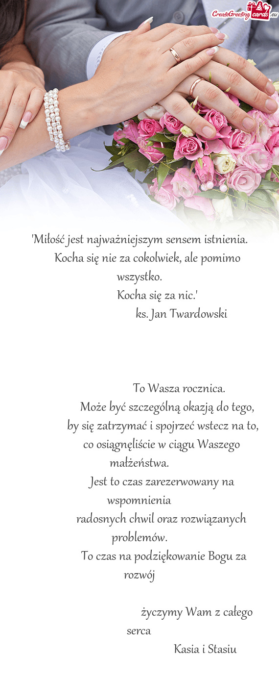 "Miłość jest najważniejszym sensem istnienia