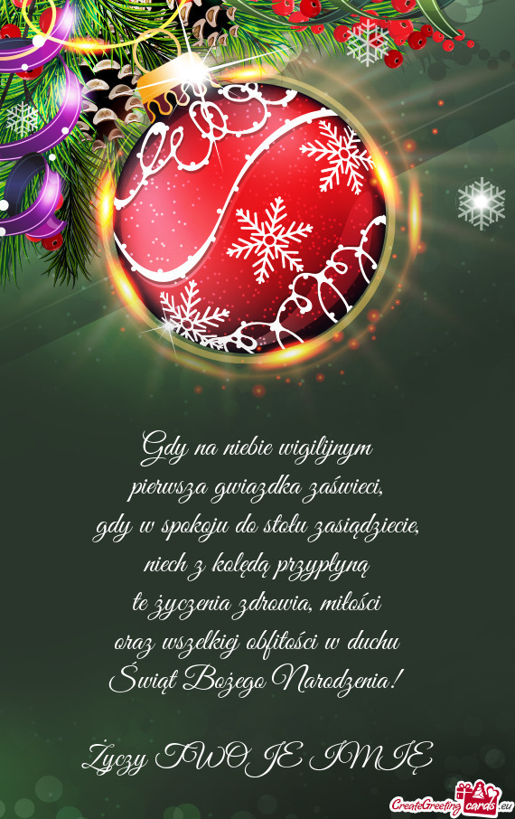 Miłości oraz wszelkiej obfitości w duchu Świąt Bożego Narodzenia! TWOJE IMIĘ