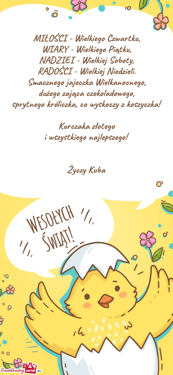 MIŁOŚCI - Wielkiego Czwartku,  WIARY - Wielkiego Piątku,  NADZIEI -