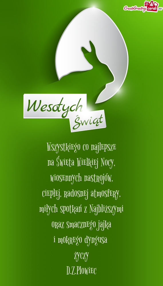 Miłych spotkań z Najbliższymi oraz smacznego jajka i mokrego dyngusa życzy D