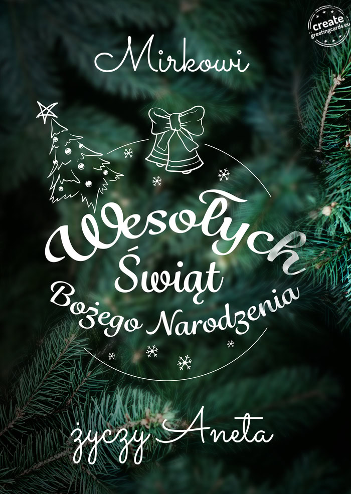 Mirkowi Wesołych Świat Bożego Narodzenia Aneta