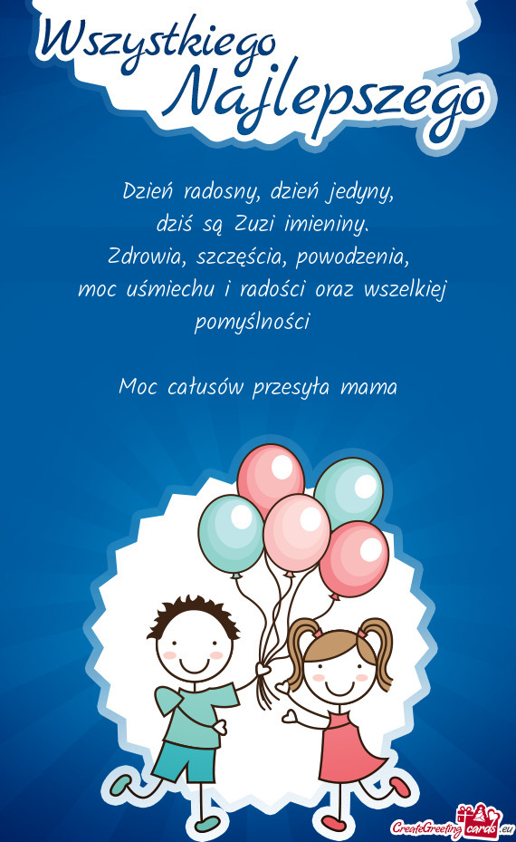 Moc całusów przesyła mama