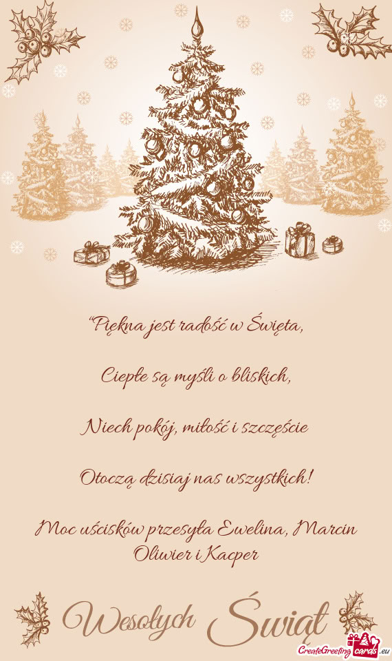 Moc uścisków przesyła Ewelina, Marcin Oliwier i Kacper