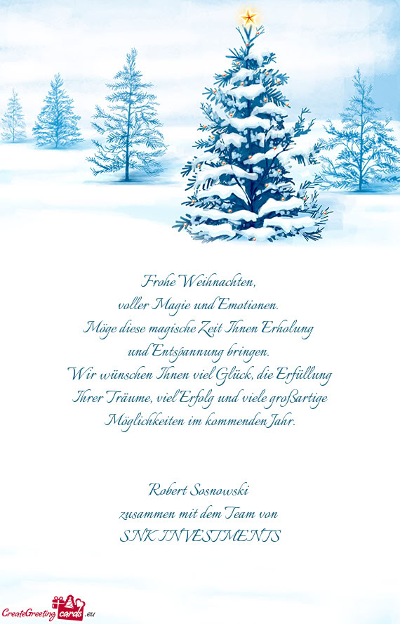 Möge diese magische Zeit Ihnen Erholung