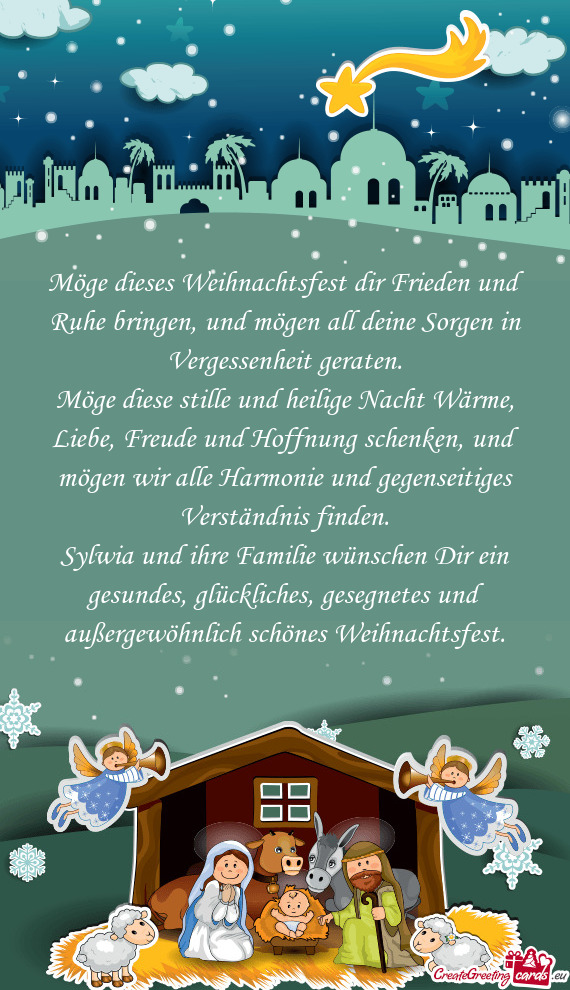 Möge dieses Weihnachtsfest dir Frieden und Ruhe bringen, und mögen all deine Sorgen in Vergessenhe