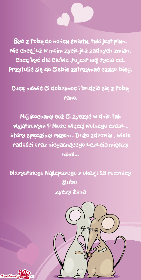 Mój Kochany cóż Ci życzyć w dniu tak wyjątkowym ? Może więcej wolnego czasu , który spędzi