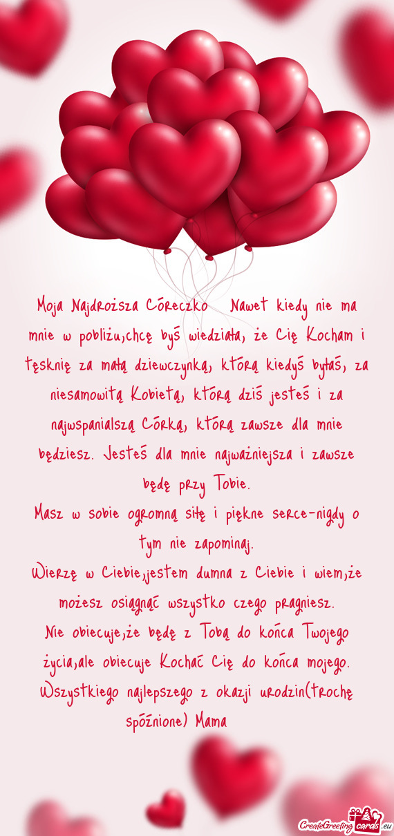 Moja Najdroższa Córeczko💗 Nawet kiedy nie ma mnie w pobliżu,chcę byś wiedziała, że Cię Ko