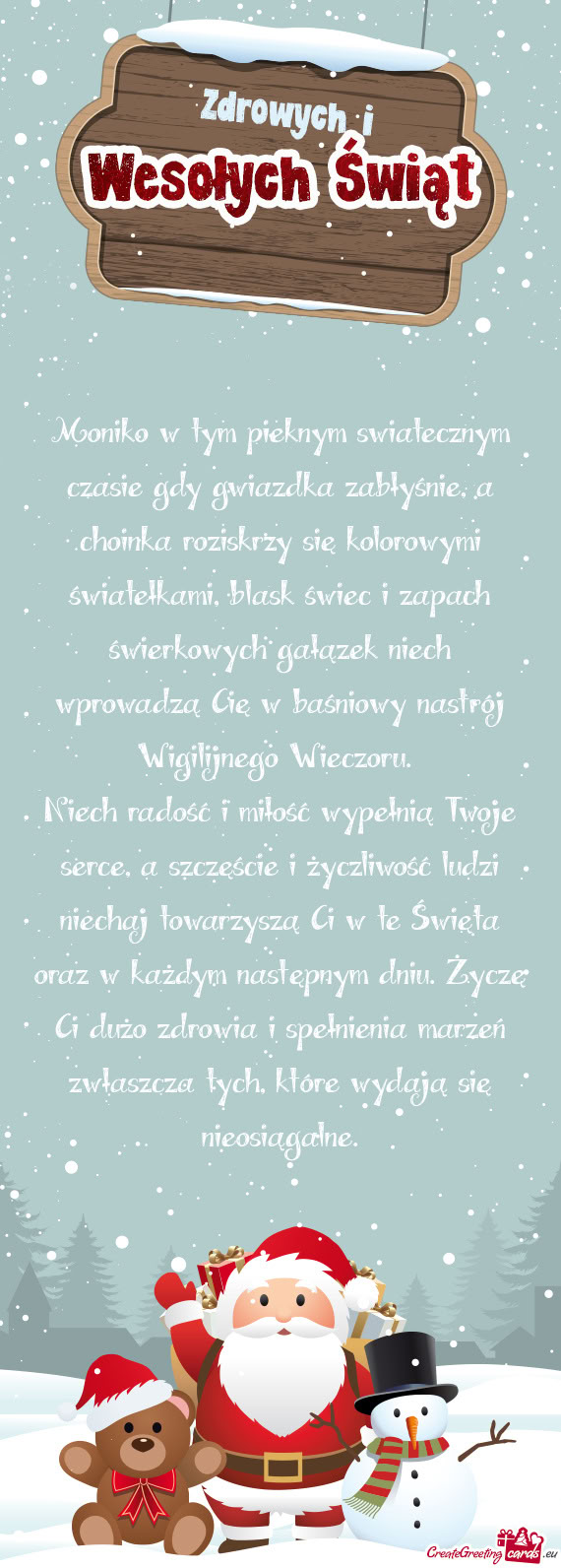 Moniko w tym pieknym swiatecznym czasie gdy gwiazdka zabłyśnie, a choinka roziskrzy się kolorowym