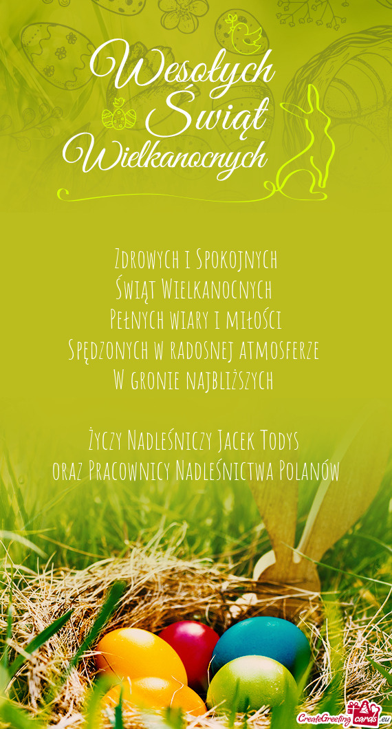 Mosferze W gronie najbliższych  Nadleśniczy Jacek Todys oraz Pracownicy Nadleśnictw