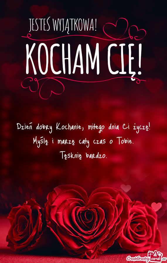 Myślę i marzę cały czas o Tobie