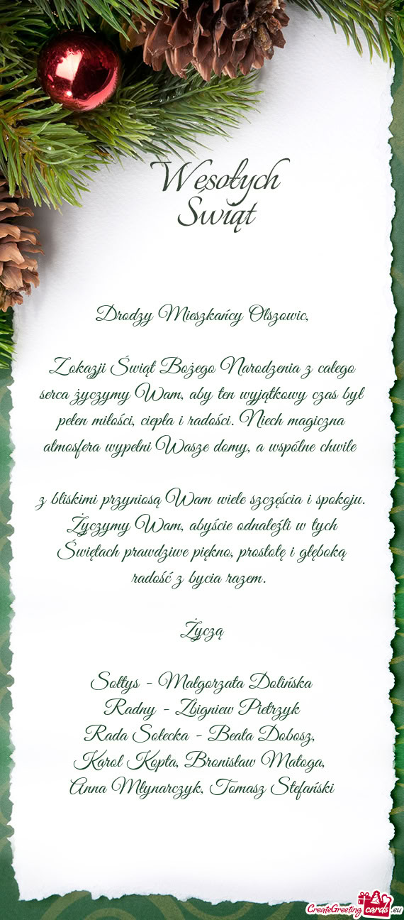 N miłości, ciepła i radości. Niech magiczna atmosfera wypełni Wasze domy, a wspólne chwile