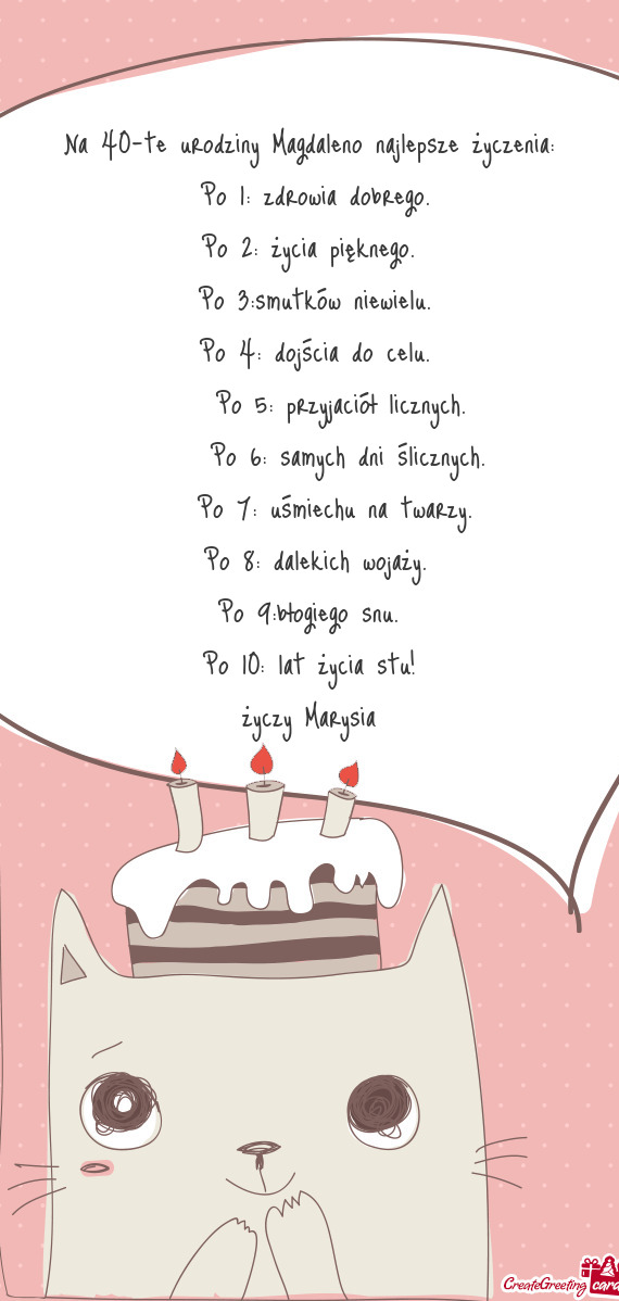 Na 40-te urodziny Magdaleno najlepsze życzenia: