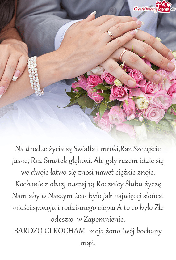 Na drodze życia są Swiatła i mroki,Raz Szczęście jasne, Raz Smutek głęboki. Ale gdy razem idz