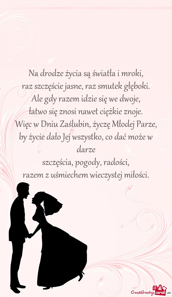 Na drodze życia są światła i mroki,  raz szczęście jasne, raz smutek