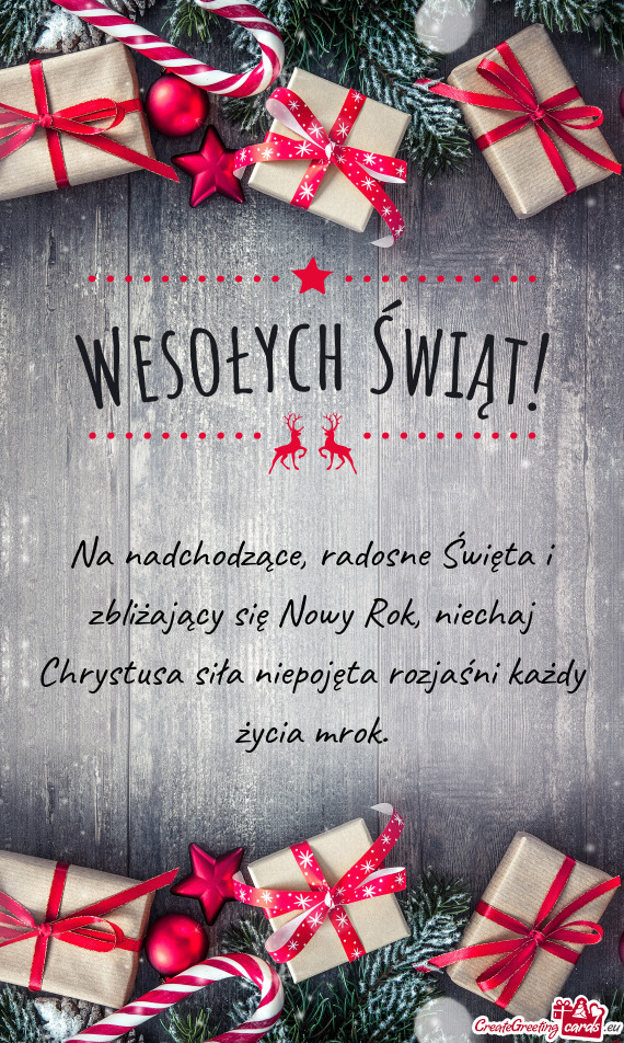 Na nadchodzące, radosne Święta i zbliżający się Nowy Rok, niechaj Chrystusa siła niepojęta r