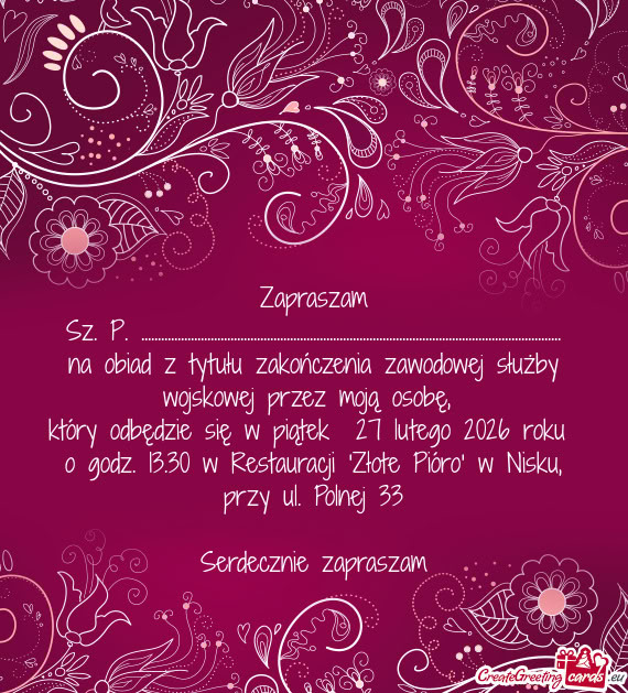 Na obiad z tytułu zakończenia zawodowej służby wojskowej przez moją osobę