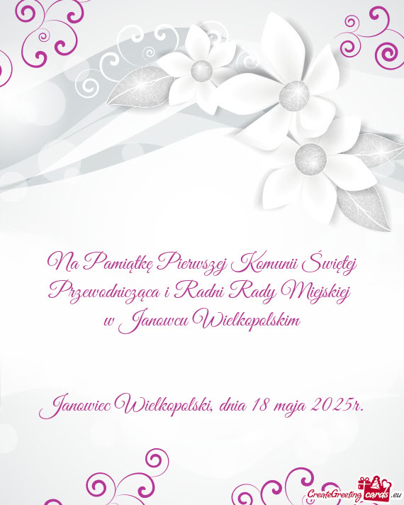 Na Pamiątkę Pierwszej Komunii Świętej Przewodnicząca i Radni Rady Miejskiej w Janowcu Wielko