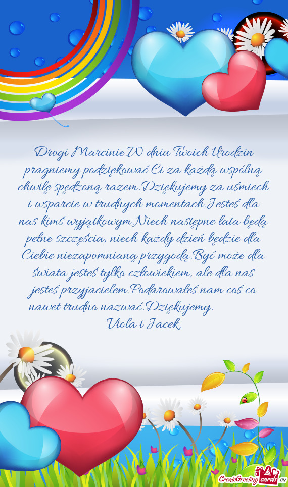 Ną razem.Dziękujemy za uśmiech i wsparcie w trudnych momentach.Jesteś dla nas kimś wyjątkowym