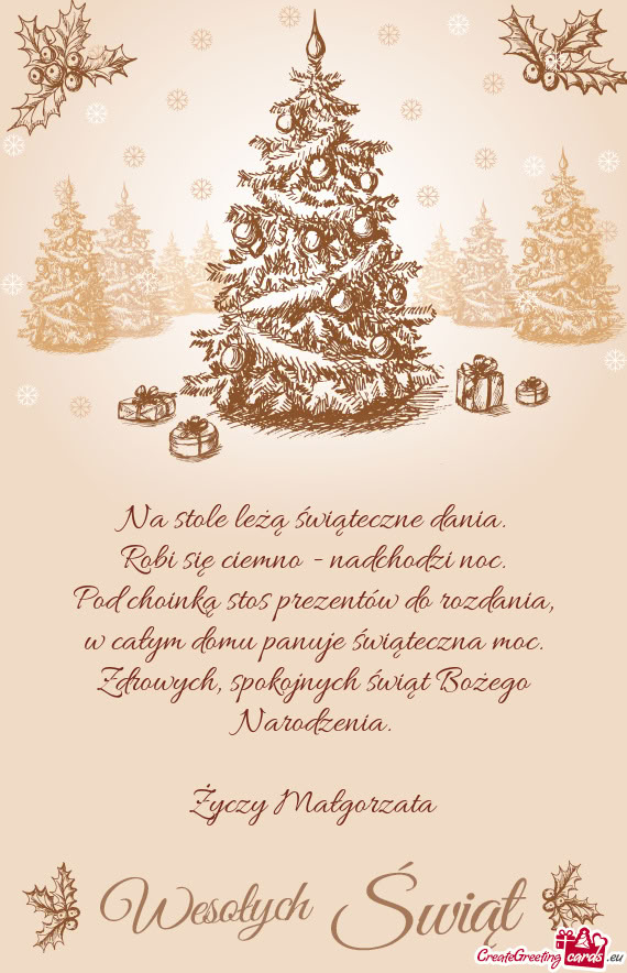 Na stole leżą świąteczne dania.  Robi się ciemno - nadchodzi noc.  Pod