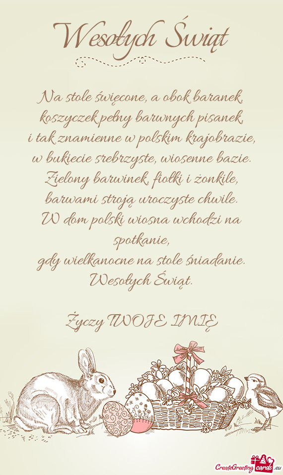 Na stole święcone, a obok baranek,  koszyczek pełny barwnych pisanek,  i