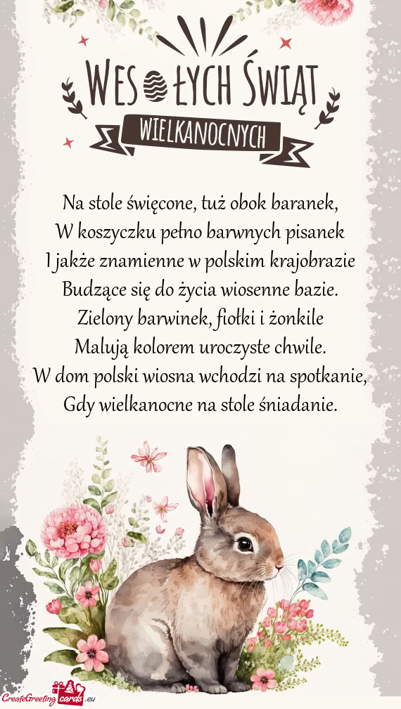 Na stole święcone, tuż obok baranek,  W koszyczku pełno barwnych pisanek