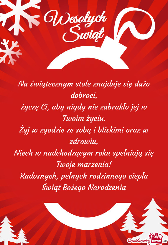 Na świątecznym stole znajduje się dużo dobroci,  życzę Ci, aby nigdy nie