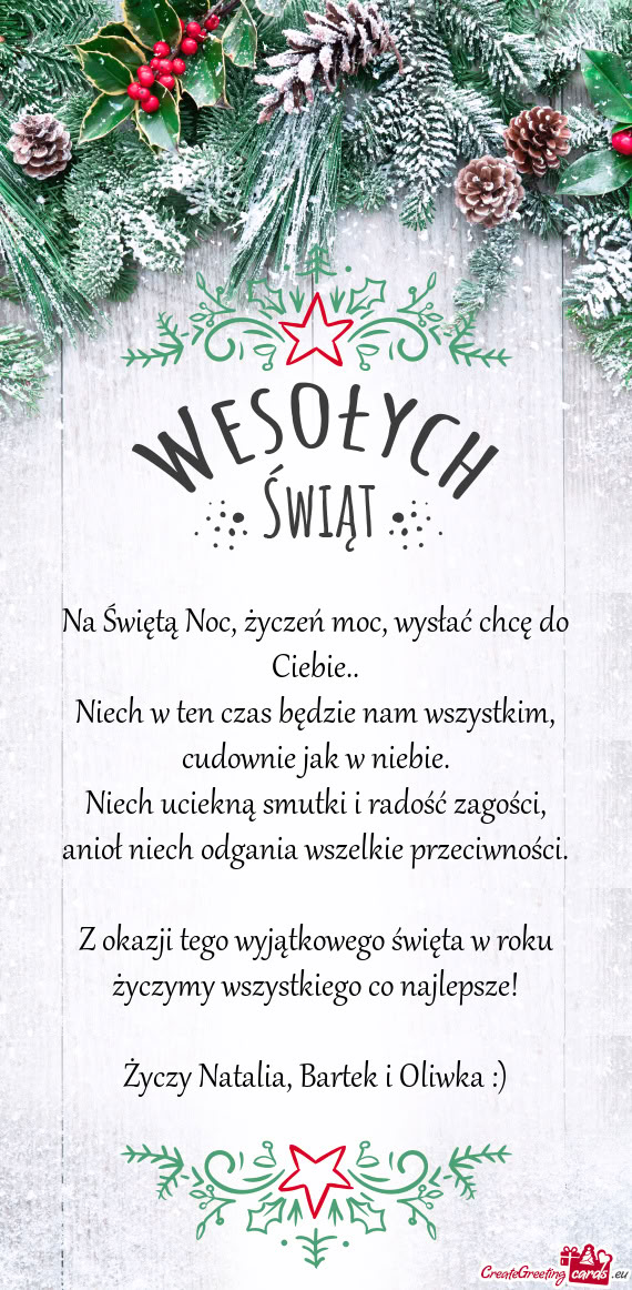 Na Świętą Noc, życzeń moc, wysłać chcę do Ciebie