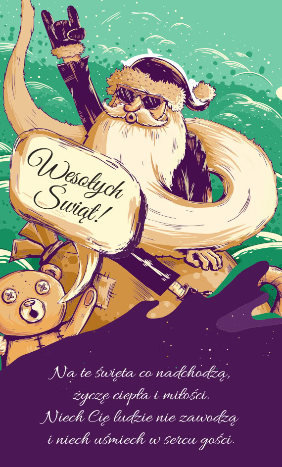 Na te święta co nadchodzą,  życzę ciepła i miłości.  Niech Cię ludzie