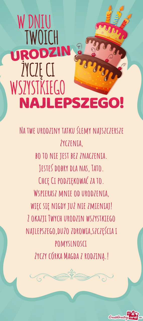 Na twe urodziny tatku ślemy najszczersze życzenia