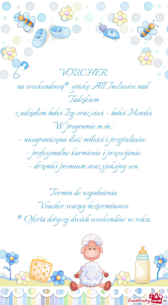 Na weekendową* opiekę All Inclusive nad Tadzikiem