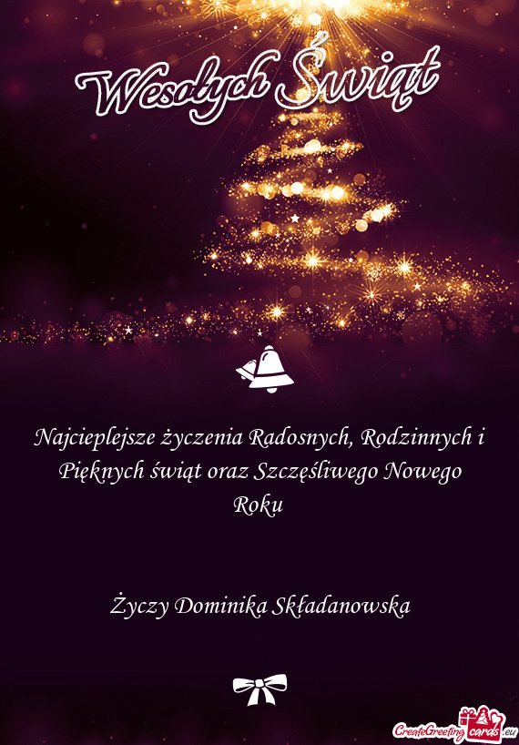 Najcieplejsze życzenia Radosnych, Rodzinnych i Pięknych świąt oraz Szczęśliwego Nowego Roku