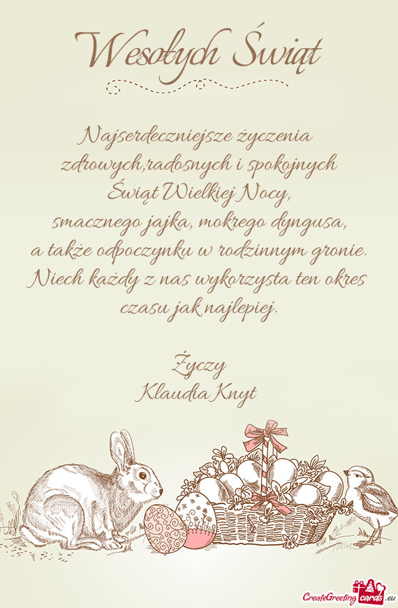 Najlepiej. Życzy Klaudia